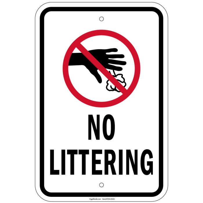 No littering signs are regulatory signs that are